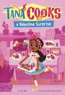 Tana Cooks a Valentine Surprise : Tana Cooks! (HC)