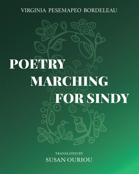 Poetry Marching for Sindy. 1st Ed. (Pre-Order for July 15/24)