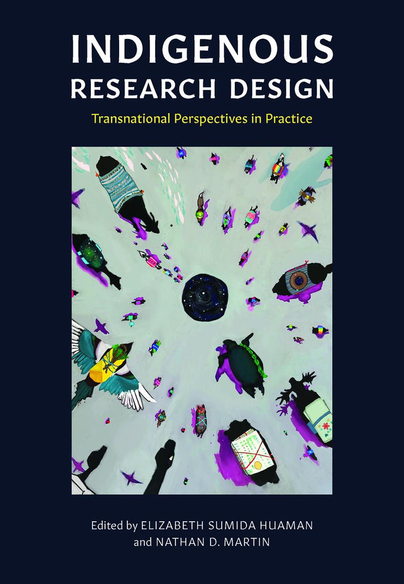 Indigenous Research Design : Transnational Perspectives in Practice