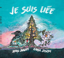 Je Suis Liée (I am Connected) (HC) (FR) (Pre-Order for Nov 4/25)