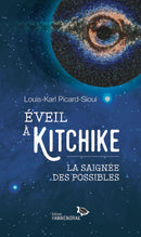 Eveil à Kitchike Saignée des possibles (The Chronicles Of Kitchike)(FR)