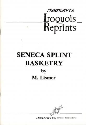 Seneca Splint Basketry