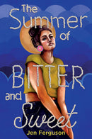 The Summer of Bitter and Sweet (FNCR 2023)