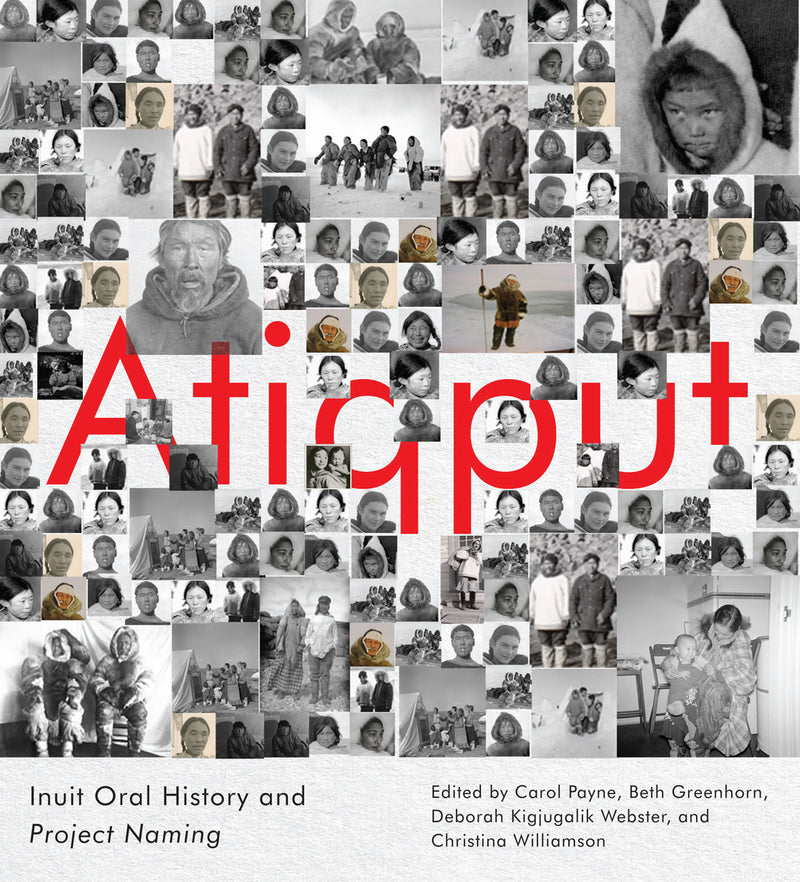 Atiqput : Inuit Oral History and Project Naming