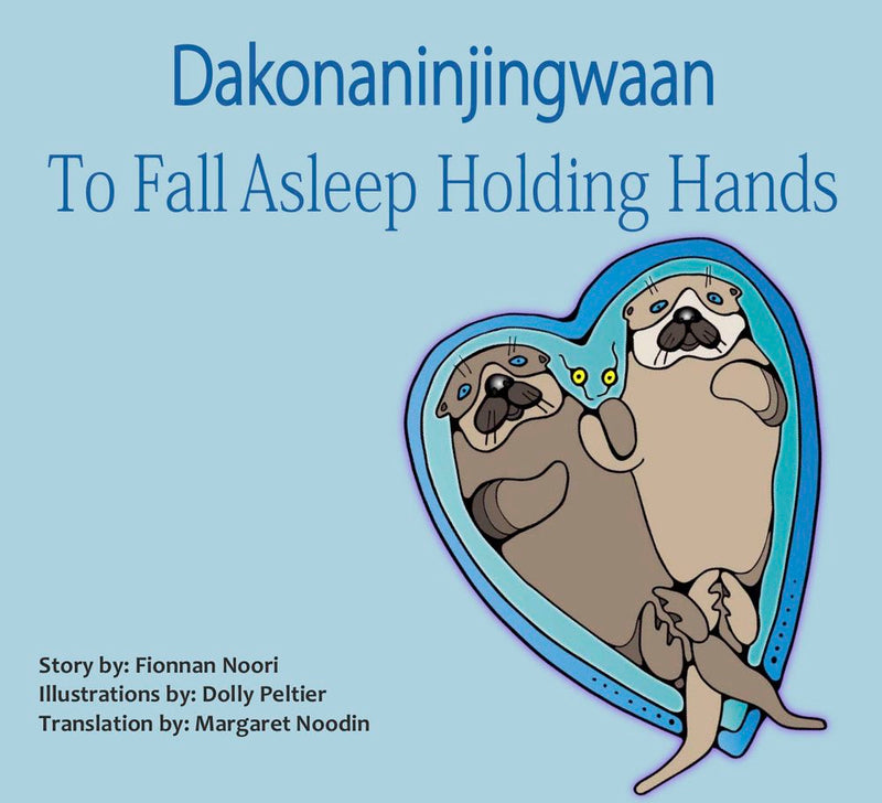 Dakonaninjingwaan - To Fall Asleep Holding Hands