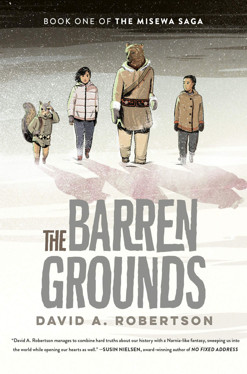 The Barren Grounds, Book 1 : The Misewa Saga (PB) (FNCR 2021) (FNCR 2022)