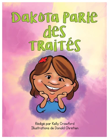 Dakota parle des traités / Dakota Talks About Treaties (FR)
