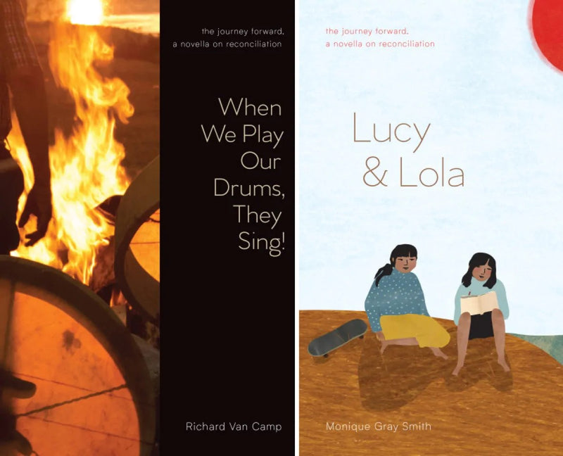 The Journey Forward: Novellas on Reconciliation, Lucy & Lola and When We Play Our Drums, They Sing!