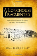 A Longhouse Fragmented - hc