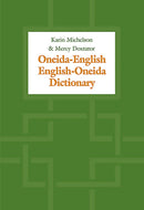 Oneida-English/English Oneida Dictionary