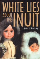 White Lies About The Inuit