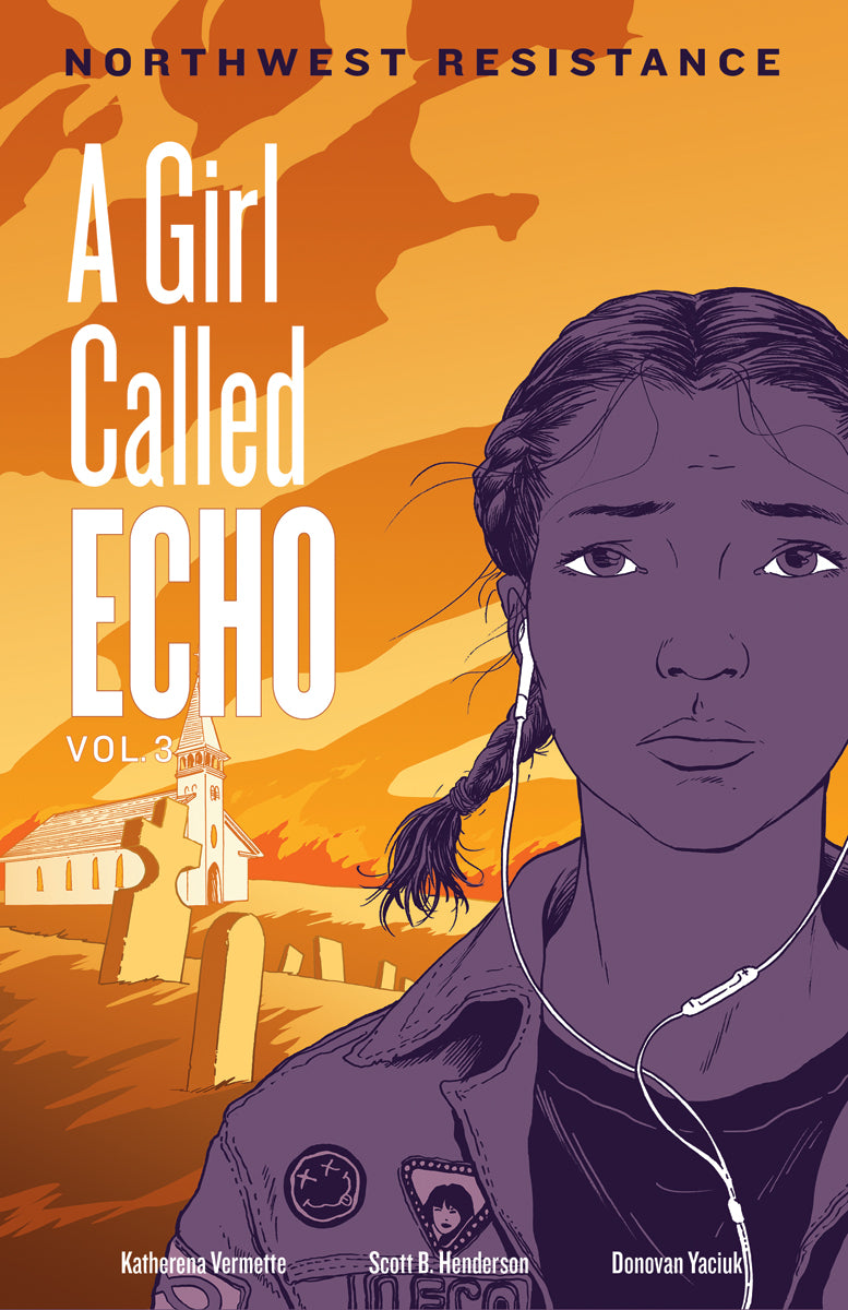 A Girl Called Echo - Vol. 3 : Northwest Resistance (FNCR 2021)