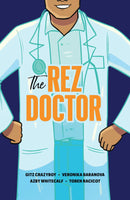 The Rez Doctor (FNCR 2025)