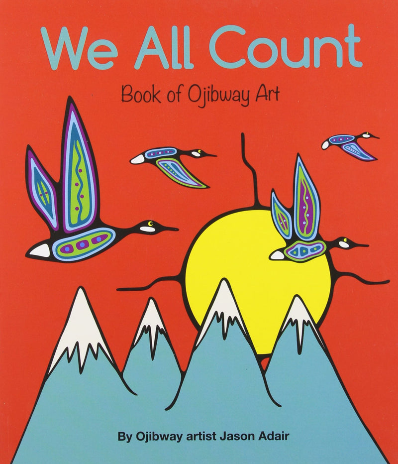 We All Count : Ojibway Art (BD)