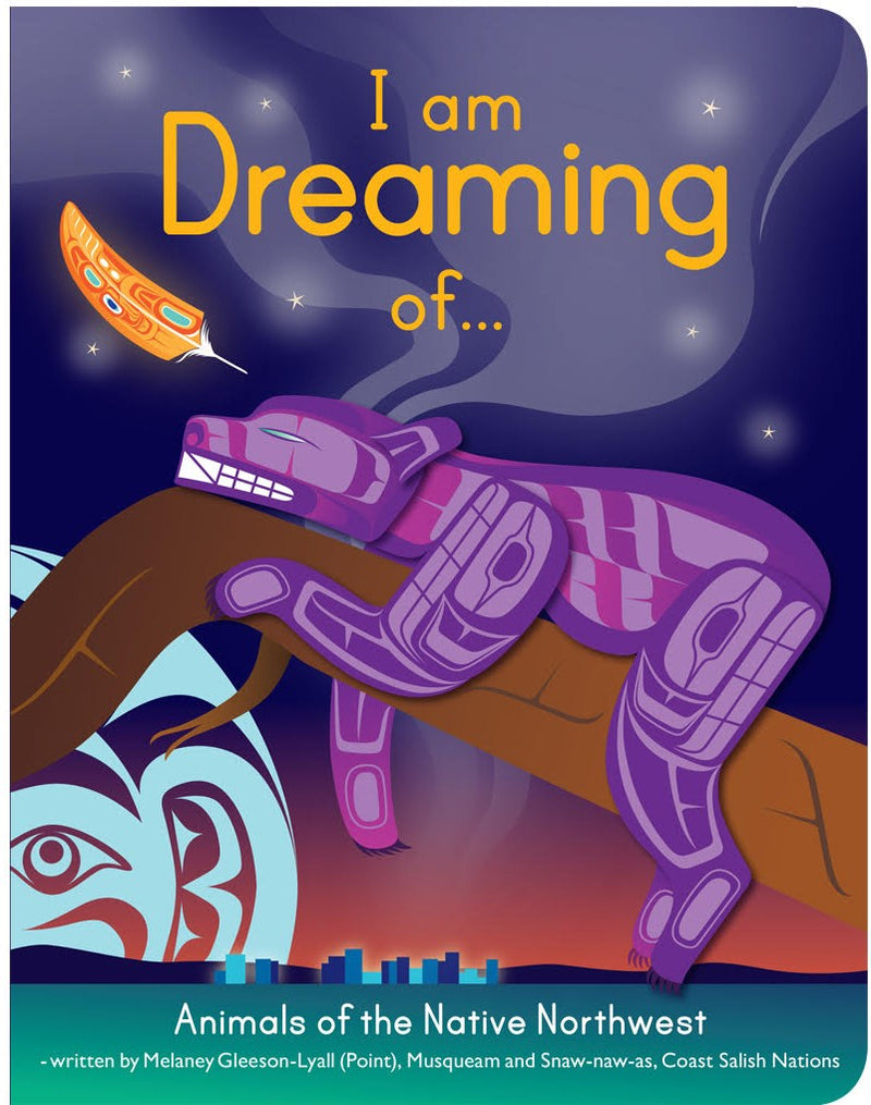 I'm Dreaming of... Animals of the Native Northwest (BD)