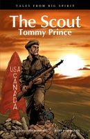 Tales from Big Spirit : The Scout, Tommy Prince (FNCR 2016)