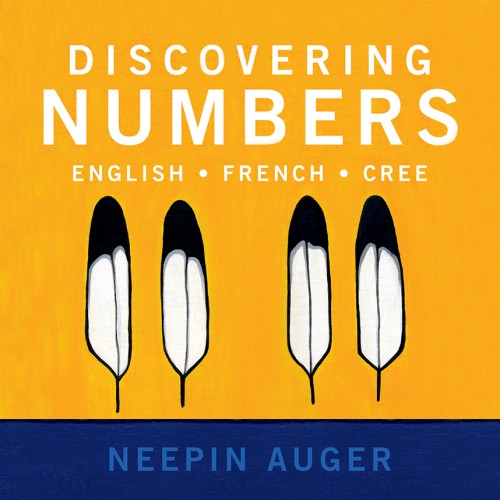 Discovering Numbers: English,  French, Cree  2nd ed.