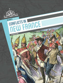 Welcome to New France: Conflicts in New France
