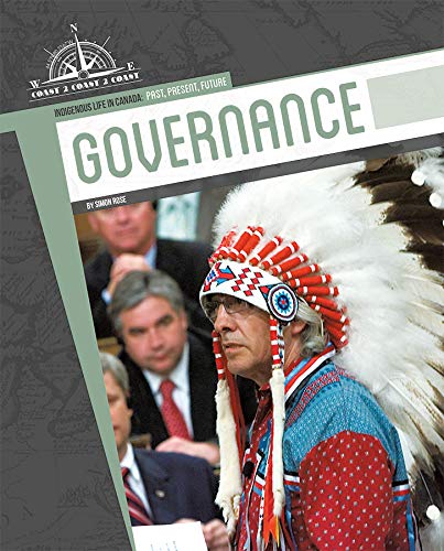 Indigenous Life in Canada : Governance (HC)