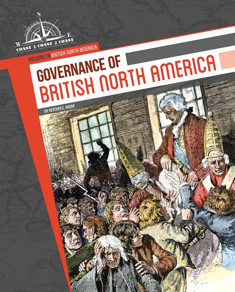 Welcome to British North America : Governance (HC)