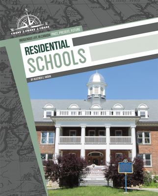 Indigenous Life in Canada: Residential Schools PB