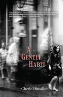 A Gentle Habit (FNCR 2017)