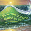 How the Oceans Came to Be : A Traditional Lumbee Story (Ltd Qty)