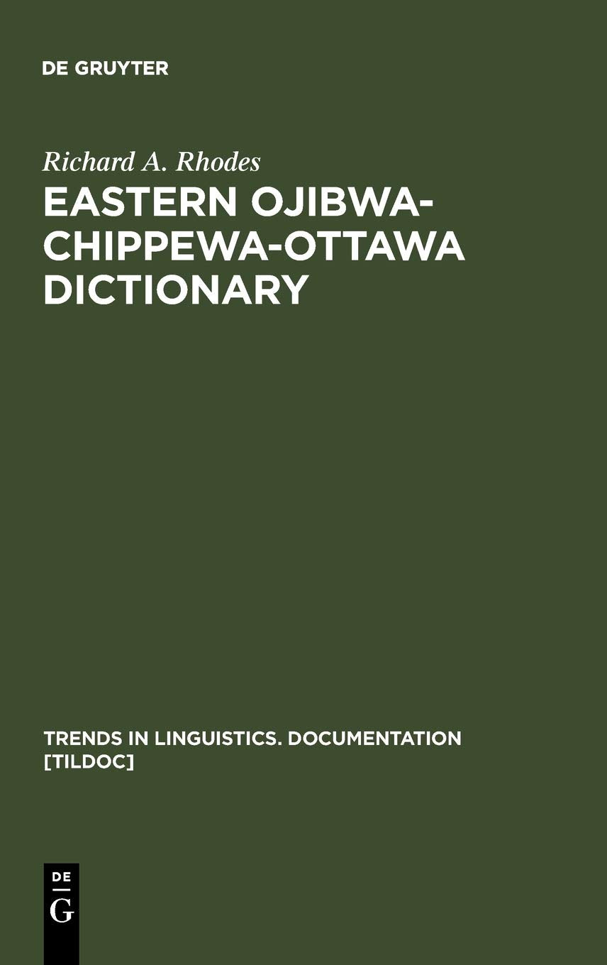 Eastern Ojibwa Chippewa Ottawa Dictionary