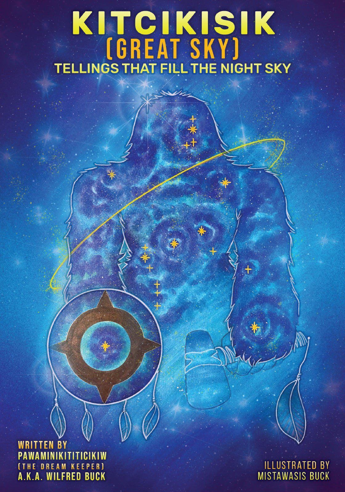 Kitcikisik (Great Sky): Tellings That Fill the Night Sky