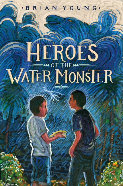Heroes of the Water Monster (PB) (Pre-Order for May 14/24)