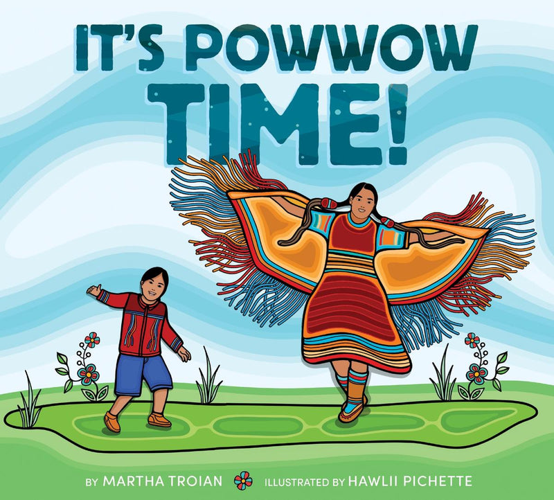 It’s Powwow Time! (Pre-Order for Sept 10/24)