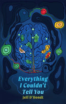 Everything I Couldn't Tell You