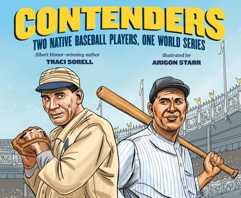 Contenders : Two Native Baseball Players, One World Series