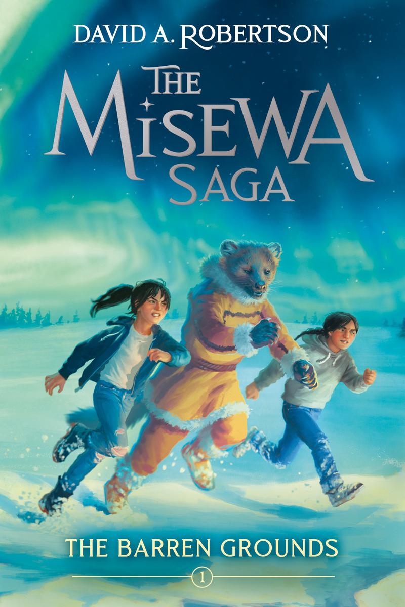 The Barren Grounds, Book 1 : The Misewa Saga (HC)