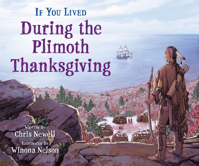 If You Lived During the Plimoth Thanksgiving (PB)