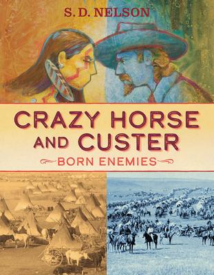 Crazy Horse and Custer : Born Enemies