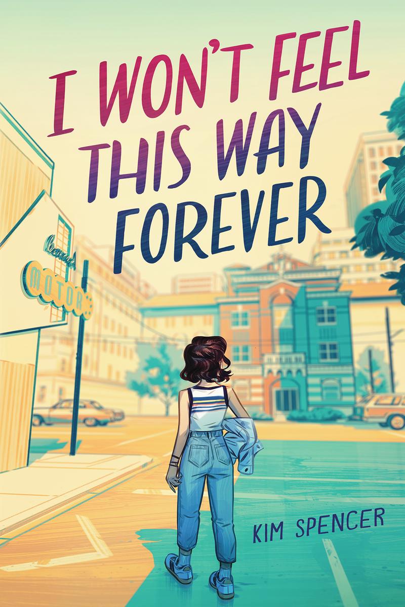 I Won’t Feel This Way Forever (PB) (Pre-Order for Oct 14/25)