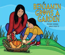 Benjamin Grows a Garden (HC)