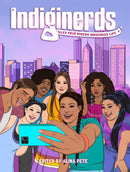 Indiginerds : Tales from Modern Indigenous Life