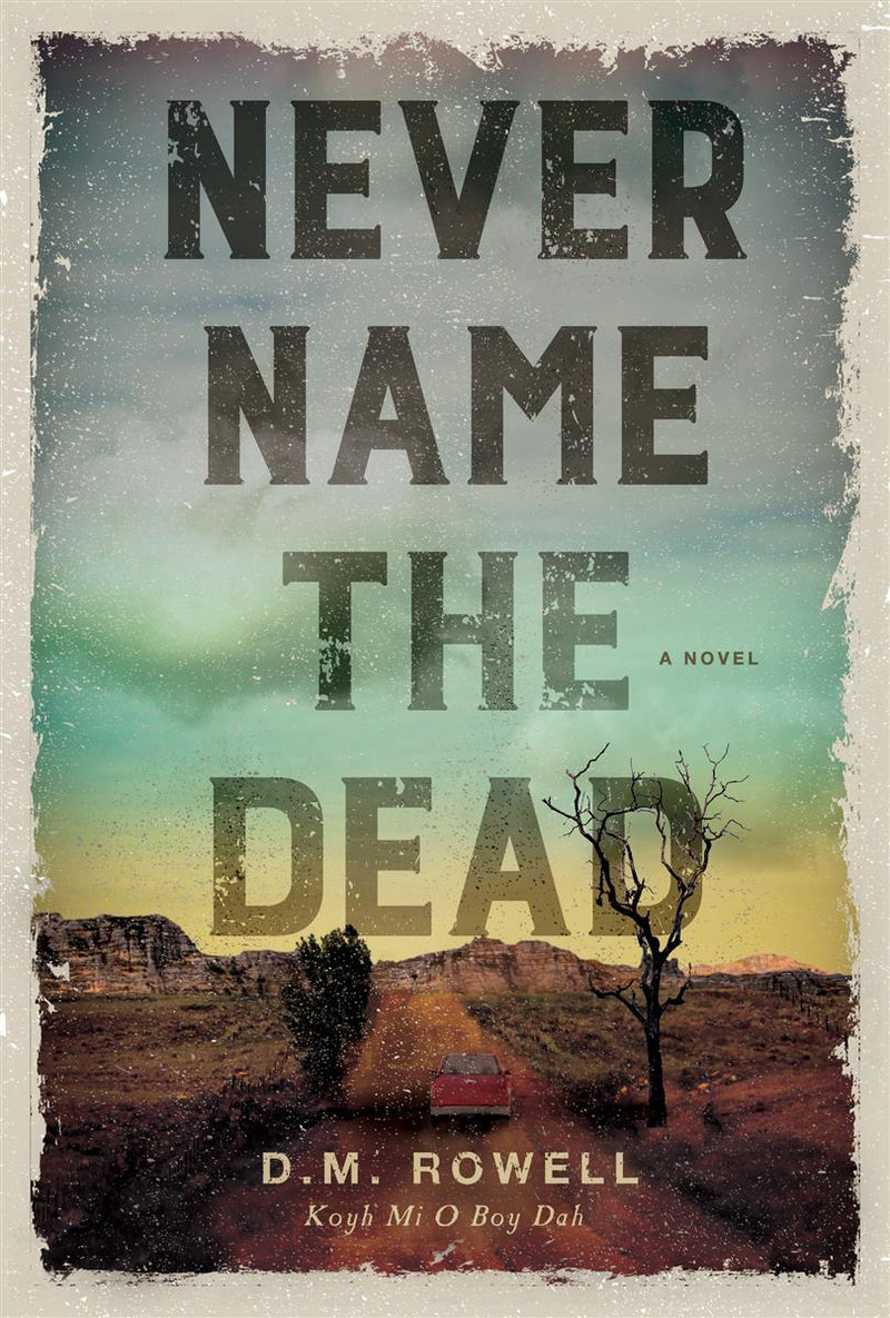 Never Name the Dead (PB)