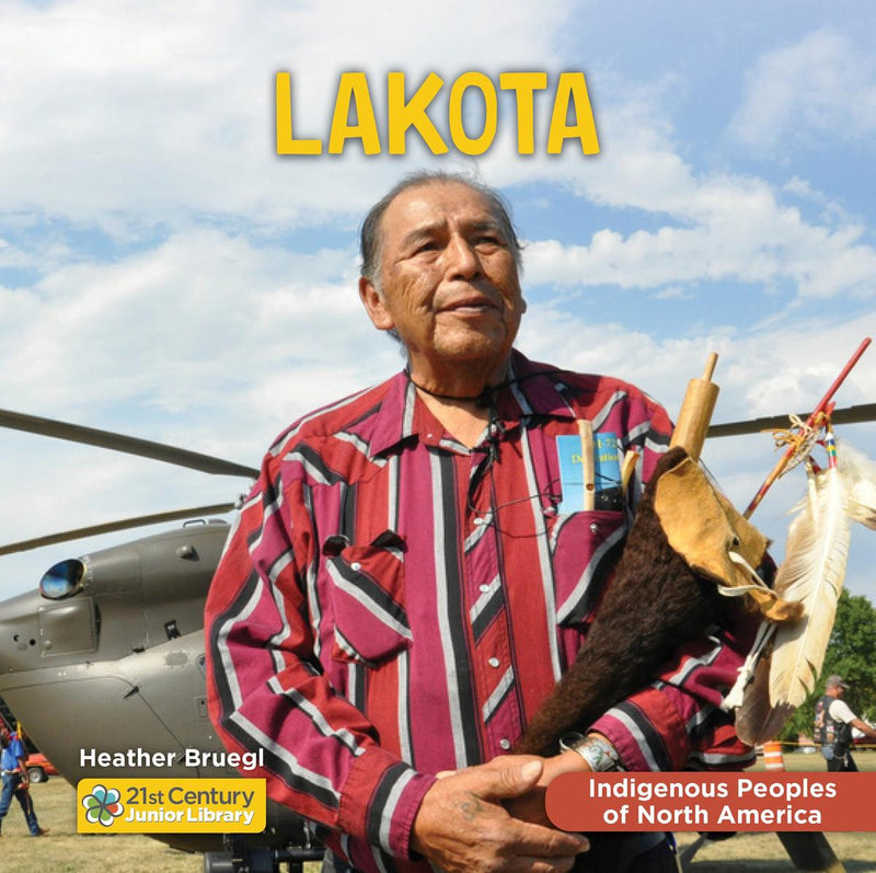 Lakota. 21st Century Junior Library Indigenous Peoples of North America (PB) (Pre-Order for Jan 1/26)
