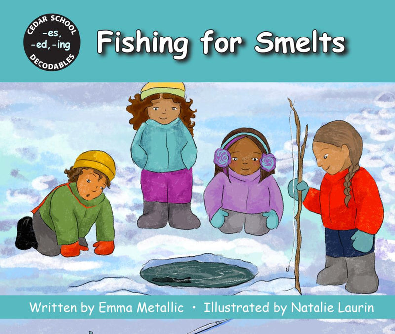 Fishing for Smelts : Cedar School Decodables Set 4