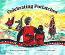 Celebrating Potlatches