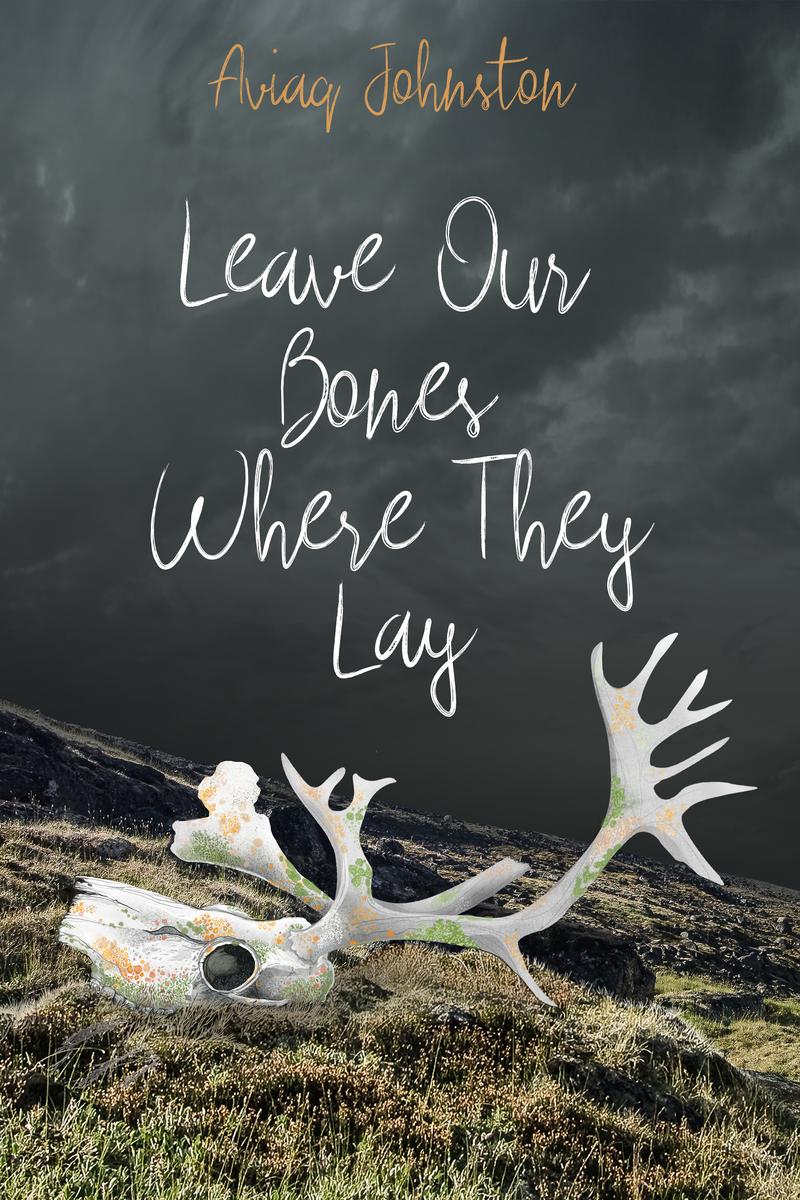 Leave Our Bones Where They Lay (Pre-Order for Oct 14/25)
