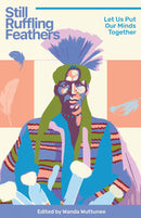 Still Ruffling Feathers : Let Us Put Our Minds Together