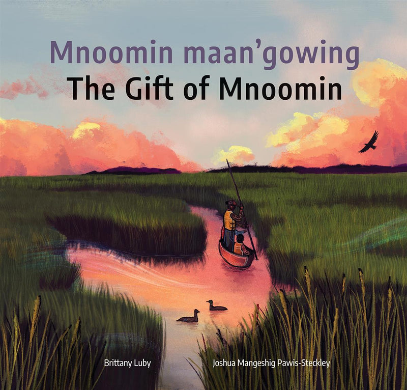 Mnoomin maan'gowing / The Gift of Mnoomin‌