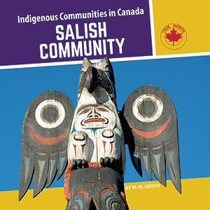 Indigenous Communities in Canada - Salish (PB)