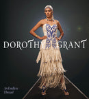 Dorothy Grant : An Endless Thread (HC) (FNCR 2025)