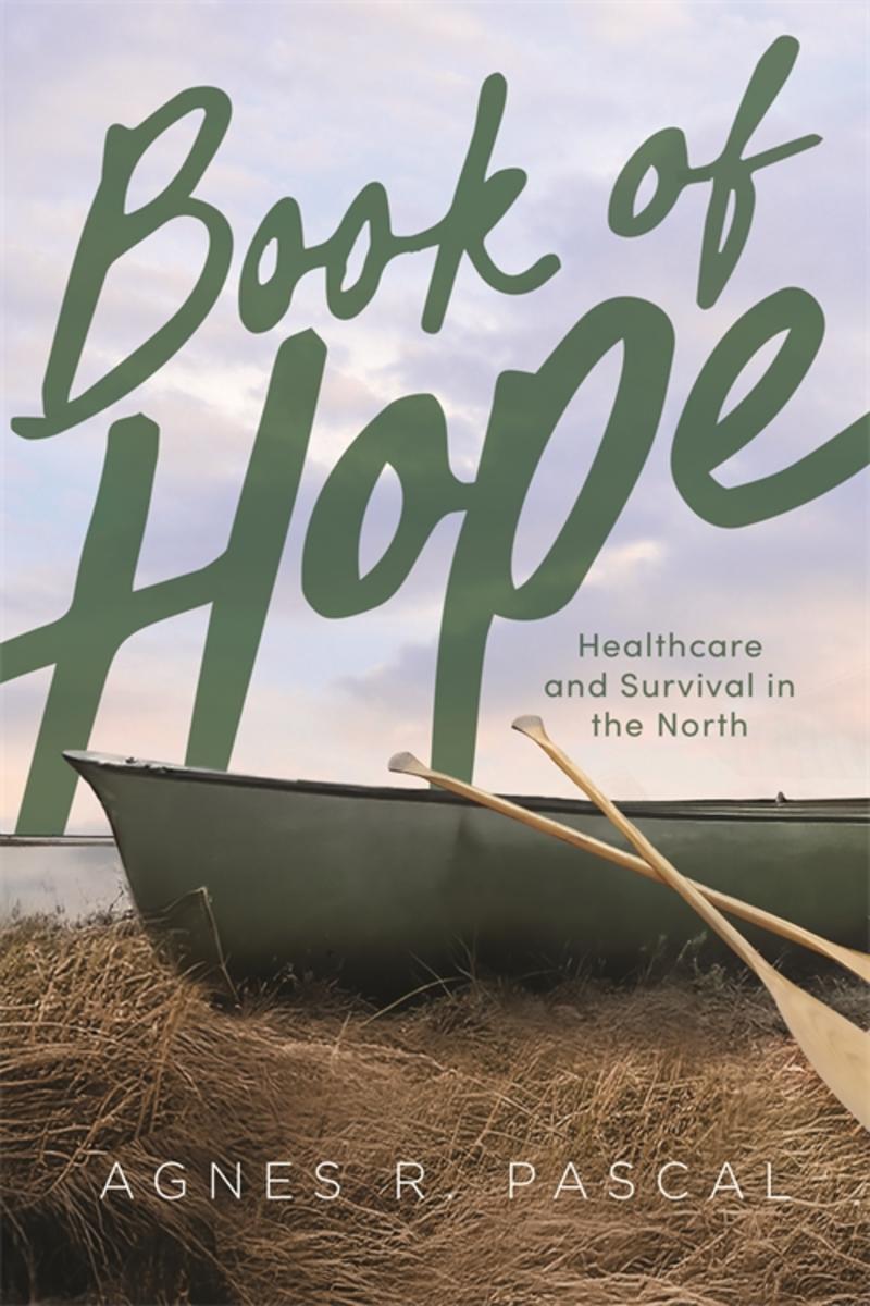 Book of Hope : Healthcare and Survival in the North (Pre-Order for April 22/25)