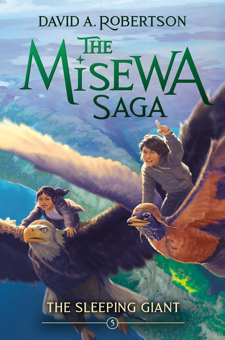 The Misewa Saga, Book 5 : The Sleeping Giant (PB)